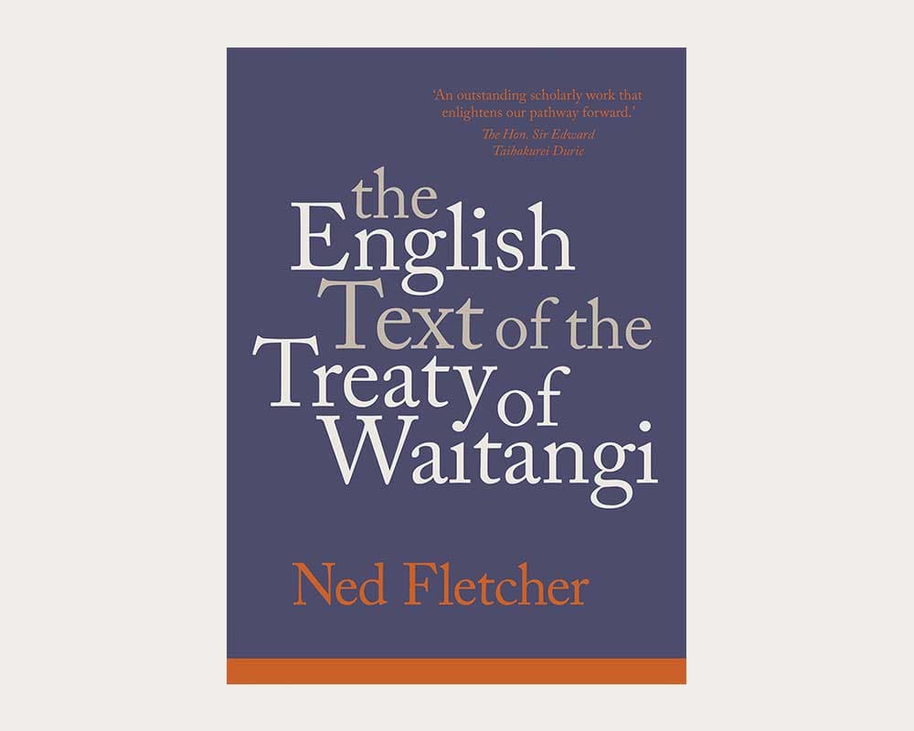 The English Text Of The Treaty of Waitangi